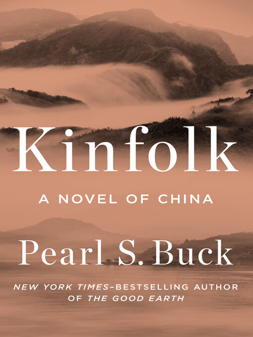 Pearl S. Buck创作的Kinfolk作品的详细信息 - 可供借阅
